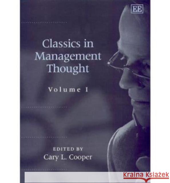 Classics in Management Thought Cary Cooper 9781858989112 Edward Elgar Publishing Ltd - książka