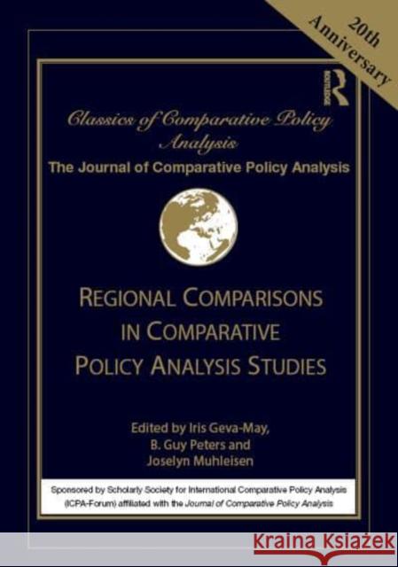 Classics of Comparative Policy Analysis Iris Geva-May Joselyn Muhleisen B. Guy Peters 9781032081823 Routledge - książka