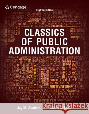 Classics of Public Administration Jay M., Jr. Shafritz Albert C. Hyde 9781305639034 Cengage Learning, Inc - książka