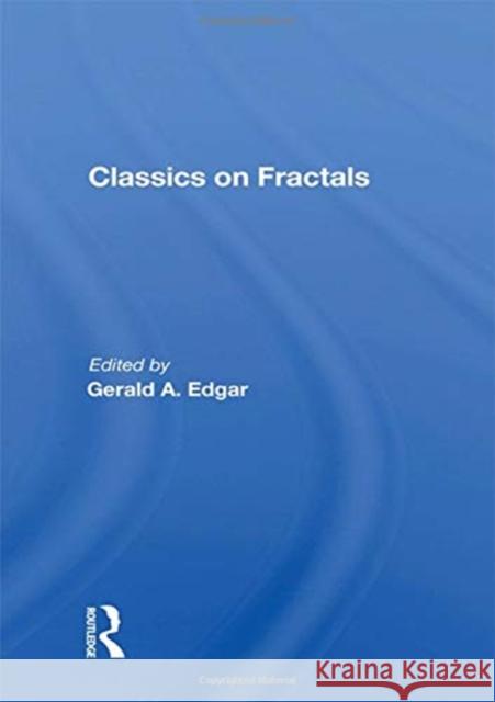 Classics on Fractals Gerald a. Edgar 9780367157265 CRC Press - książka