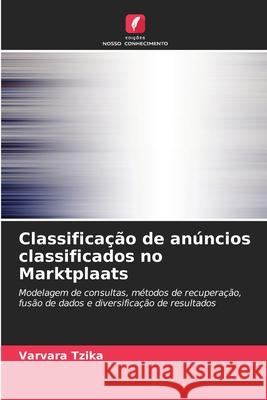 Classificação de anúncios classificados no Marktplaats Tzika, Varvara 9786202434683 Edições Nosso Conhecimento - książka