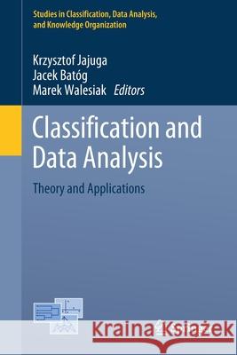 Classification and Data Analysis: Theory and Applications Jajuga, Krzysztof 9783030523473 Springer - książka