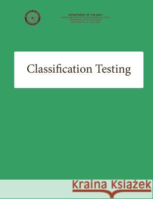 Classification Testing Department Of the Na U 9781484959169 Createspace - książka