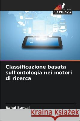 Classificazione basata sull\'ontologia nei motori di ricerca Rahul Bansal 9786205319888 Edizioni Sapienza - książka