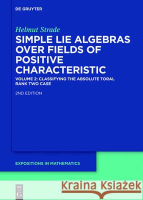 Classifying the Absolute Toral Rank Two Case Helmut Strade 9783110516760 De Gruyter - książka