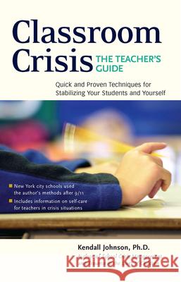 Classroom Crisis Kendall Johnson 9780897934329 Hunter House Publishers - książka