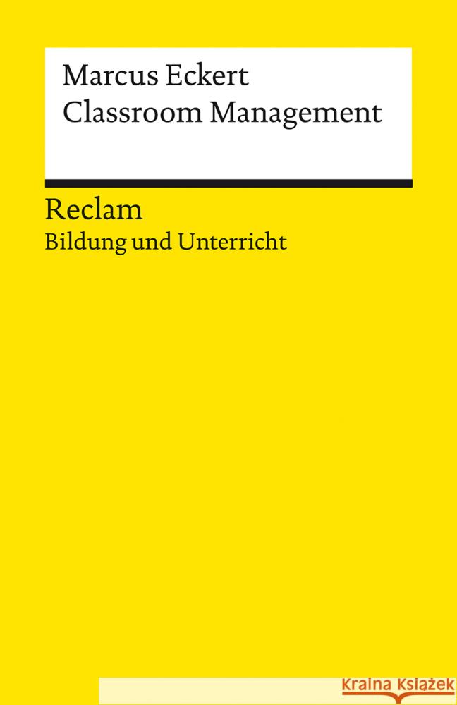 Classroom Management Eckert, Marcus 9783150142417 Reclam, Ditzingen - książka