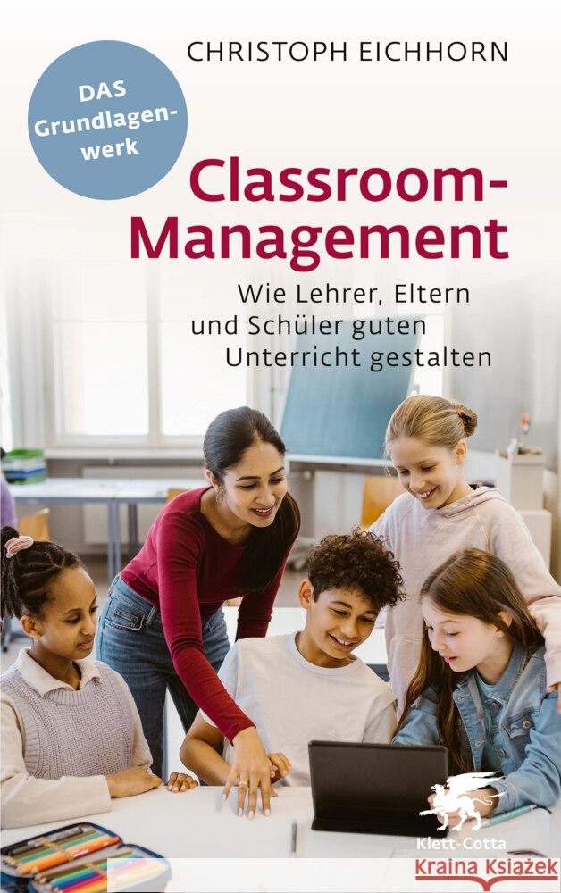 Classroom-Management Eichhorn, Christoph 9783608966442 Klett-Cotta - książka