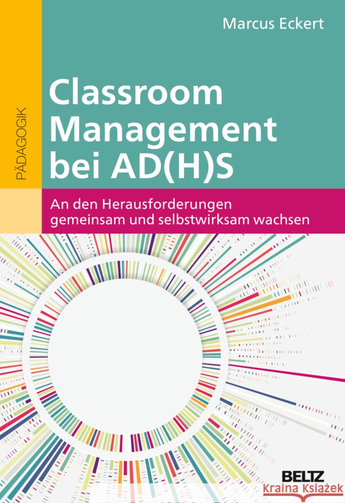 Classroom Management bei AD(H)S Eckert, Marcus 9783407832467 Beltz - książka