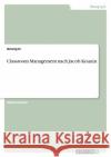 Classroom Management nach Jacob Kounin Anonym 9783346741592 Grin Verlag