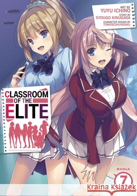 Classroom of the Elite (Manga) Vol. 7 Syougo Kinugasa 9781685795481 Seven Seas Entertainment, LLC - książka