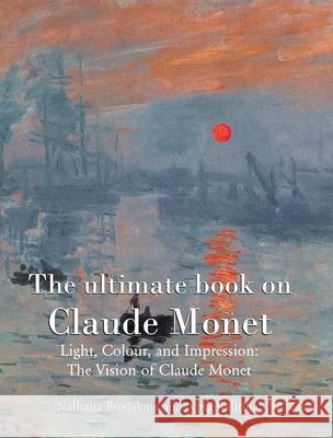 Claude Monet Natalia Brodskaïa 9781639192380 Parkstone Press USA, Limited - książka