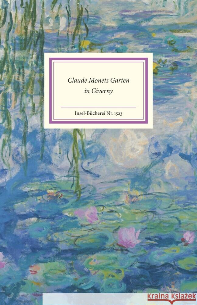 Claude Monets Garten in Giverny  9783458195238 Insel Verlag - książka