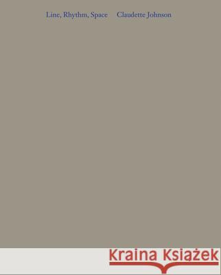 Claudette Johnson: Line, Rhythm, Space  9783753305554 Verlag der Buchhandlung Walther Konig - książka
