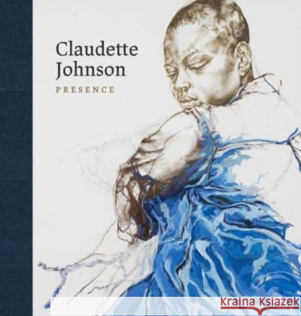 Claudette Johnson: Presence  9781913645540 Paul Holberton Publishing Ltd - książka