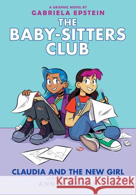 Claudia and the New Girl: A Graphic Novel (the Baby-Sitters Club #9): Volume 9 Martin, Ann M. 9781338304589 Graphix - książka