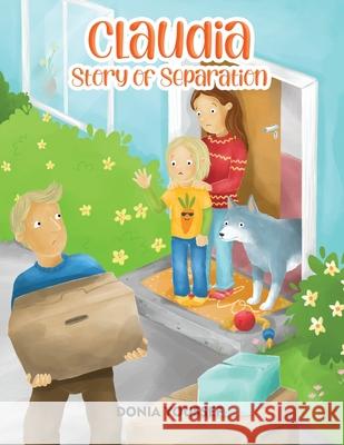 Claudia: Story of Separation Donia Youssef 9781838221331 Tiny Angel Press Ltd. - książka