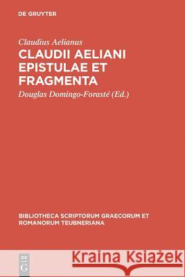 Claudii Aeliani Epistulae et fragmenta  9783598710056 The University of Michigan Press - książka