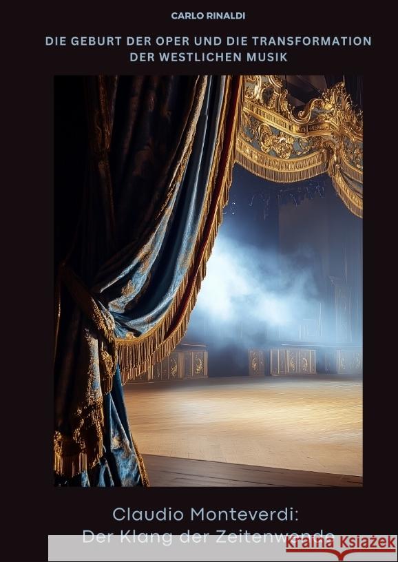 Claudio Monteverdi: Der Klang der Zeitenwende Rinaldi, Carlo 9783384484215 tredition - książka