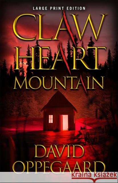 Claw Heart Mountain David Oppegaard 9780744307528 CamCat Publishing, LLC - książka