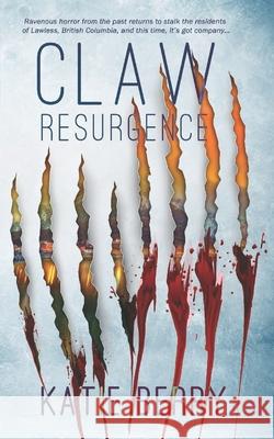CLAW Resurgence Katie Berry 9798487455093 Independently Published - książka