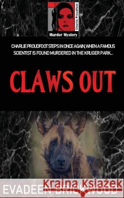 Claws Out Evadeen Brickwood 9781049206172 Evadeen Brickwood Books - książka
