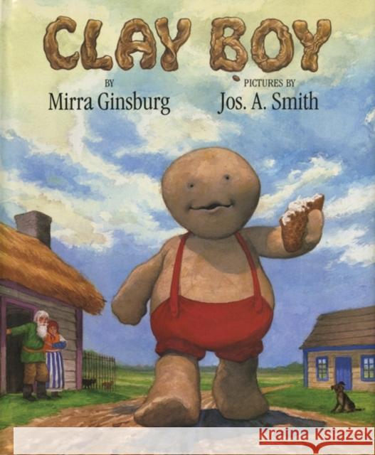 Clay Boy Mirra Ginsburg Joseph A. Smith Jos A. Smith 9780688144098 Greenwillow Books - książka