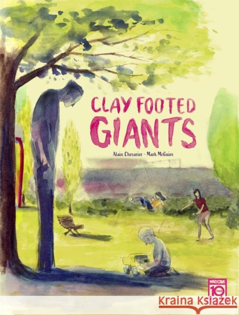 Clay Footed Giants Mark McGuire 9781545808412 Papercutz - książka