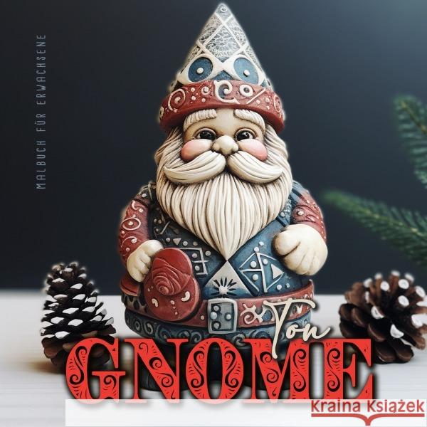 Clay Gnomes Coloring Book for Adults: Christmas Gnomes Coloring Book for Adults Coloring Book Gnomes Grayscale 3D Pottery Gnomes Coloring8,5x8,5