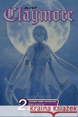 Claymore, Vol. 2 Norihiro Yagi Norihiro Yagi 9781421506197 Viz Media - książka