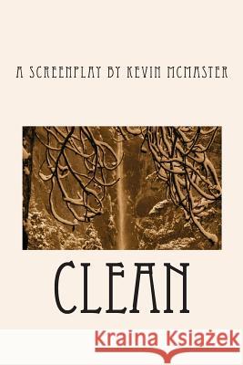 Clean Kevin McMaster 9781456589721 Createspace - książka