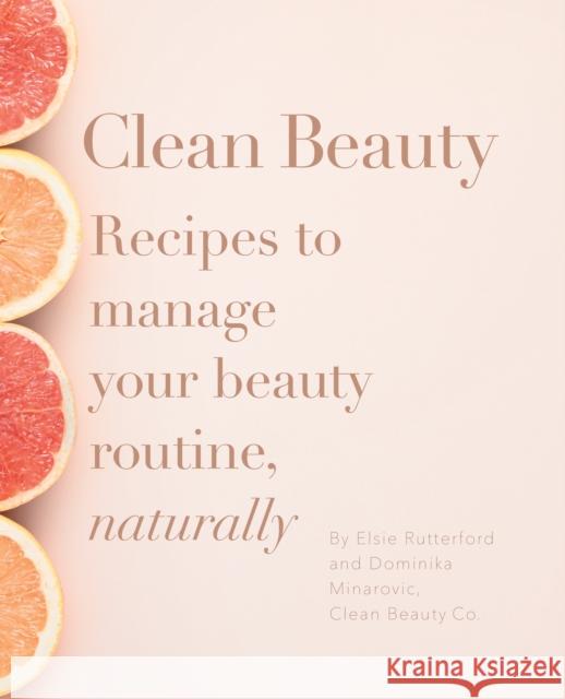 Clean Beauty Elsie Rutterford 9781910931455 Vintage Publishing - książka