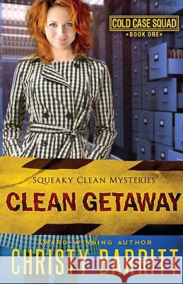 Clean Getaway Christy Barritt 9781973720720 Createspace Independent Publishing Platform - książka