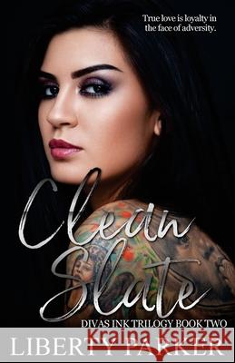 Clean Slate: Diva's Ink Dark Water Covers, Liberty Parker, Darlene Tallman 9781987701012 Createspace Independent Publishing Platform - książka