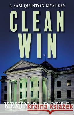 Clean Win Kevin R. Doyle 9781684920778 Camel Press - książka