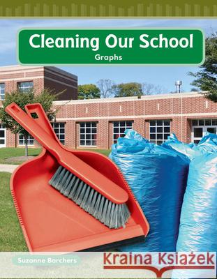 Cleaning Our School Barchers, Suzanne I. 9780743908764 Teacher Created Materials - książka