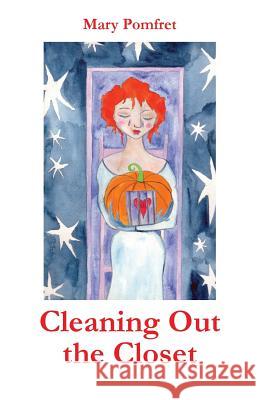 Cleaning Out the Closet Mary Pomfret 9781740278560 Ginninderra Press - książka