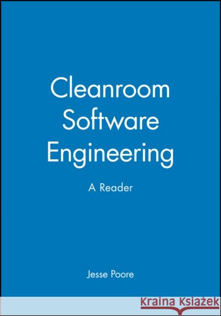 Cleanroom Software Poore, Jesse 9781855546547 BLACKWELL PUBLISHERS - książka