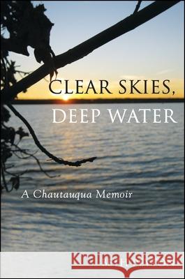 Clear Skies, Deep Water Peyton, Beth 9781438451725 Excelsior Editions/State University of New Yo - książka