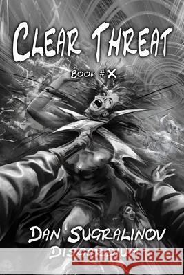 Clear Threat (Disgardium Book #10): LitRPG Series Dan Sugralinov 9788076195783 Magic Dome Books - książka