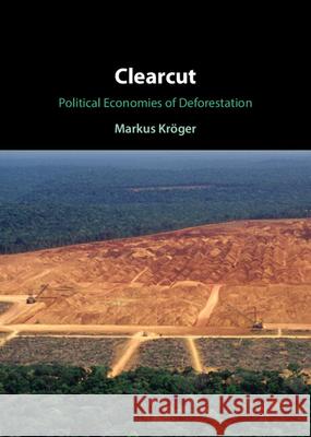 Clearcut Markus (University of Helsinki) Kroger 9781009389549 Cambridge University Press - książka