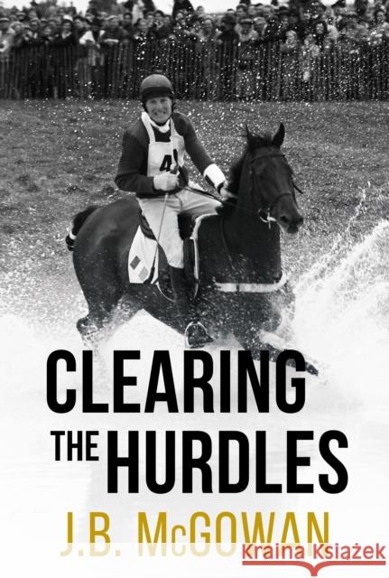 Clearing the Hurdles McGowan, Joe 9781910742358 Liberties Press Ltd - książka
