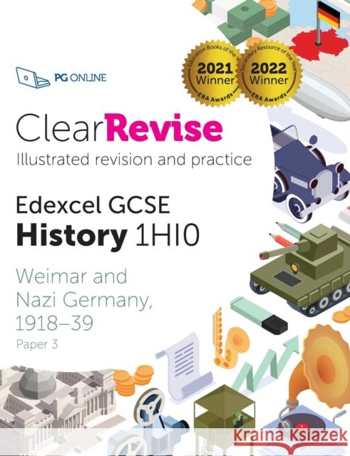 ClearRevise Edexcel GCSE History 1HI0: Weimar and Nazi Germany 1918-39 PG Online 9781910523421 PG Online Limited - książka