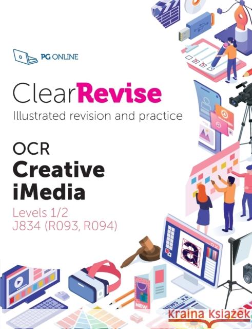 ClearRevise OCR Creative iMedia Levels 1/2 J834  9781910523278 PG Online Limited - książka