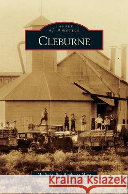 Cleburne Mollie Gallop Bradbury Mims 9781531646677 Arcadia Publishing Library Editions - książka