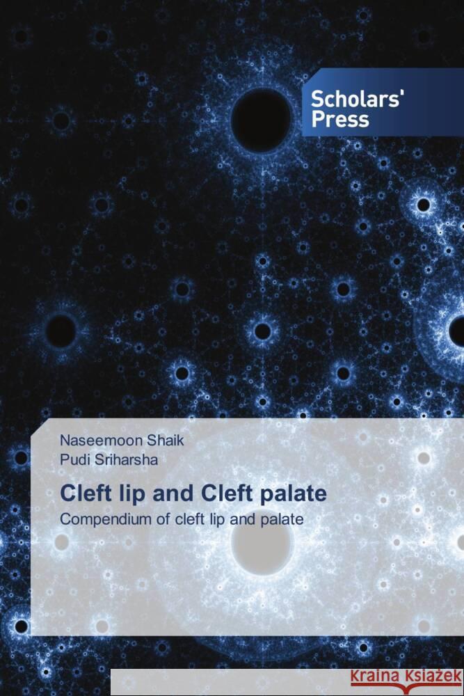 Cleft lip and Cleft palate Shaik, Naseemoon, Sriharsha, Pudi 9786138837176 Scholars' Press - książka