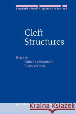 Cleft Structures Katharina Hartmann Tonjes Veenstra  9789027255914 John Benjamins Publishing Co - książka