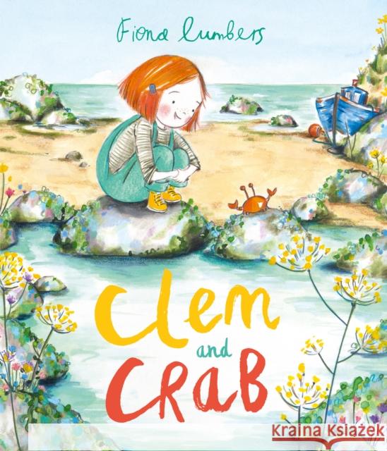 Clem and Crab Fiona Lumbers 9781783449149 Andersen Press Ltd - książka