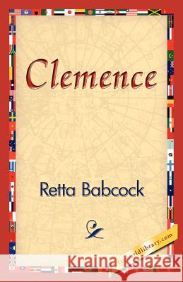 Clemence Retta Babcock 9781421825038 1st World Library - książka