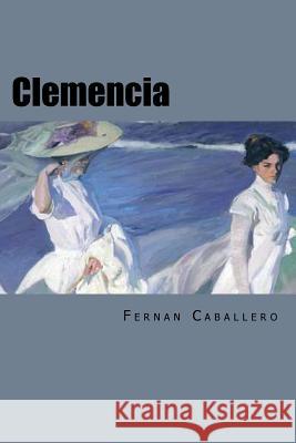 Clemencia Fernan Caballero Edibook 9781519776686 Createspace Independent Publishing Platform - książka